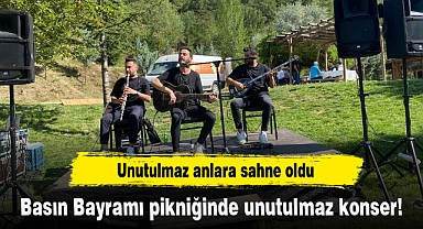 Basın Bayramı pikniğinde unutulmaz konser