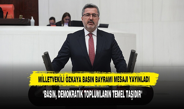 "Basın, Demokratik Toplumların Temel Taşıdır"