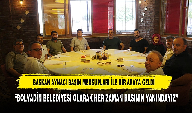 Başkan Aynacı Basın Mensupları İle Bir Araya Geldi