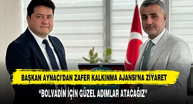 Başkan Aynacı'dan Zafer Kalkınma Ajansı'na Ziyaret