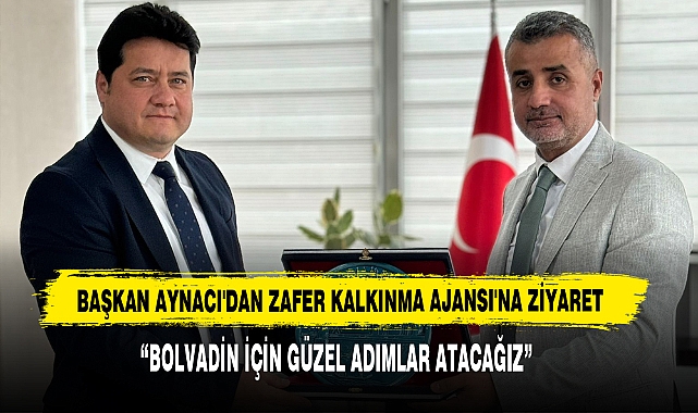 Başkan Aynacı'dan Zafer Kalkınma Ajansı'na Ziyaret