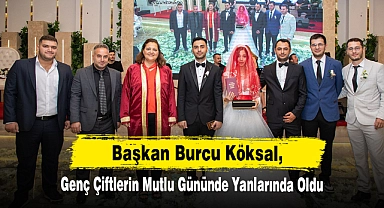 Başkan Burcu Köksal, Genç Çiftlerin Mutlu Gününde Yanlarında Oldu