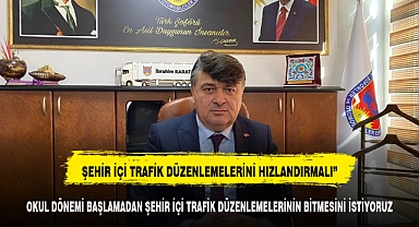 BAŞKAN KARATAŞ, "OKUL DÖNEMİ BAŞLAMADAN ŞEHİR İÇİ TRAFİK DÜZENLEMELERİNİN BİTMESİNİ İSTİYORUZ"