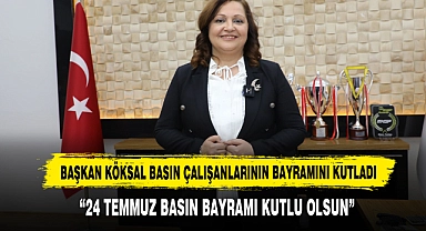 Başkan Köksal Basın Çalışanlarının Bayramını Kutladı