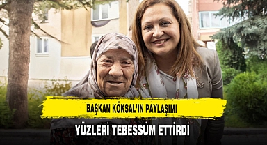 Başkan Köksal’ın Paylaşımı Yüzleri Tebessüm Ettirdi
