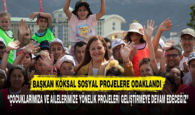 BAŞKAN KÖKSAL SOSYAL PROJELERE ODAKLANDI