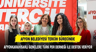 BAŞKAN KÖKSAL TERCİH SÜRECİNDE AFYONLU GENÇLERİN YANINDA