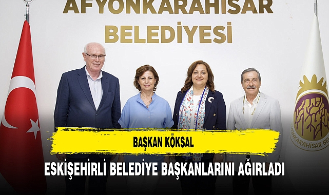 Başkan Köksal Eskişehirli Belediye Başkanlarını Ağırladı