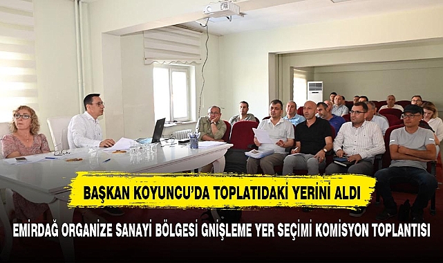 BAŞKAN KOYUNCU OSB TOPLANTISINA KATILDI