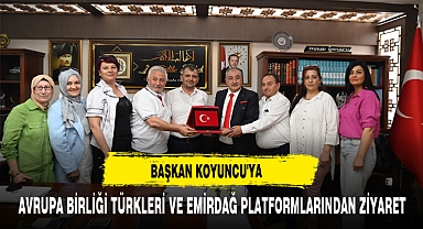 Başkan Koyuncu'ya Avrupa Birliği Türkleri Ve Emirdağ Platformlarından Ziyaret