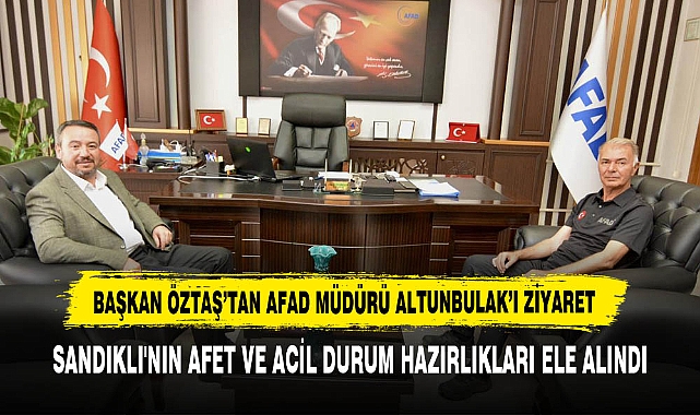 Başkan Öztaş’tan AFAD Müdürü Altunbulak’ı Ziyaret
