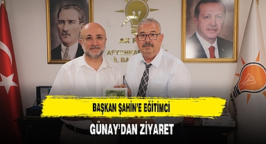 Başkan Şahin’e Eğitimci Günay’dan Ziyaret