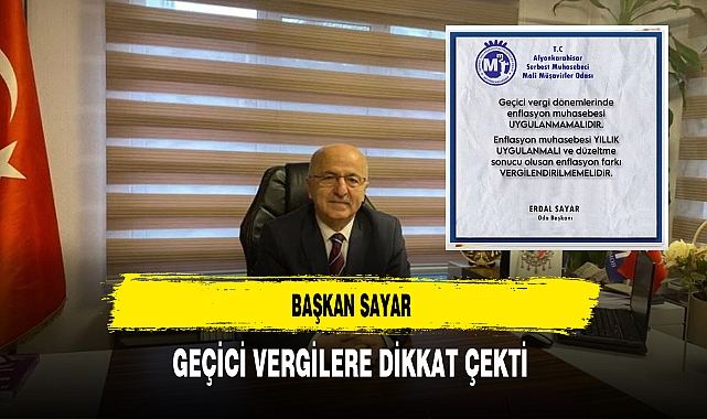 Başkan Sayar Geçici Vergilere Dikkat Çekti