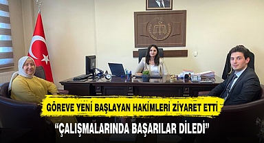 Başkan Seyhan Kılınçarslan, Yeni Göreve Başlayan Savcı ve Hakimleri Ziyaret Etti
