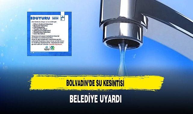 Bolvadin’de Su Kesintisi Belediye Uyardı