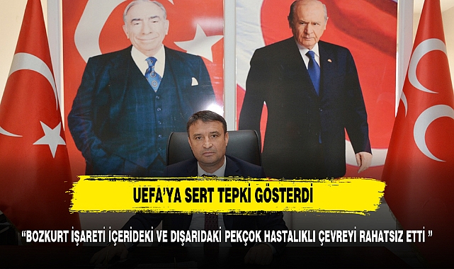 BOZKURT İŞARETİ HASTALIKLI ÇEVRELERİ RAHATSIZ ETTİ