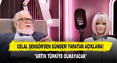 Celal Şengör'den Gündem Yaratan Açıklama!