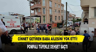 Cinnet Getiren Baba Ailesini Yok Etti!