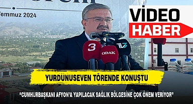 "CUMHURBAŞKANI AFYON'A YAPILACAK SAĞLIK BÖLGESİNE ÇOK ÖNEM VERİYOR"