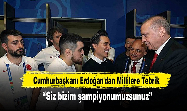 Cumhurbaşkanı Erdoğan'dan Millilere Tebrik