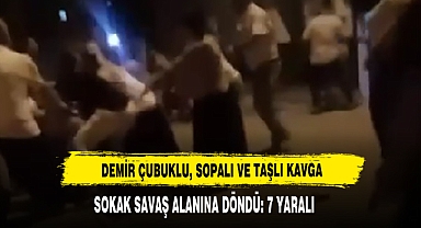Demir Çubuklu, Sopalı Ve Taşlı Kavgada Sokak Savaş Alanına Döndü: 7 Yaralı