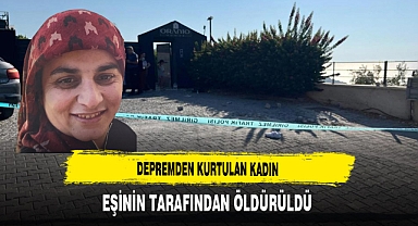 Depremden Kurtulan Kadın Eski Eşinin Kurşunlarına Hedef Oldu