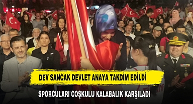 DEV SANCAK DEVLET ANAYA TAKDİM EDİLDİ