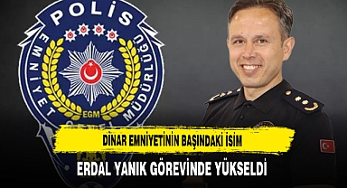 Dinar Emniyetinin Başındaki İsim Erdal Yanık Görevinde Yükseldi
