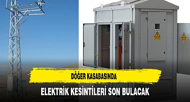 Döğer Kasabasında Elektrik Kesintileri Son Bulacak