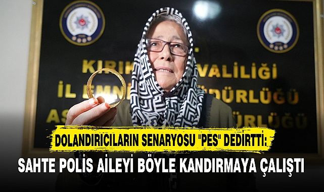 DOLANDIRICILARIN SENARYOSU "PES" DEDİRTTİ: