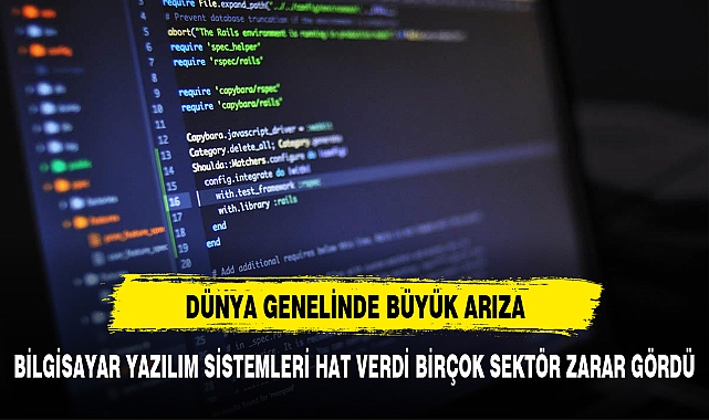Dünya genelinde Microsoft bilgisayar yazılım sistemlerinde arıza