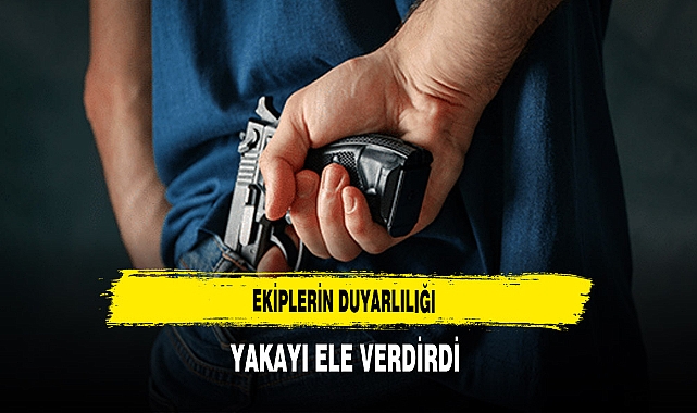 Ekiplerin Duyarlılığı Yakayı Ele Verdirdi