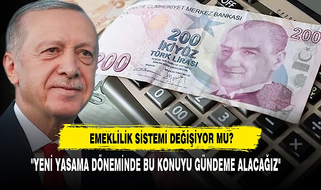 Emeklilik Sistemi Değişiyor Mu?