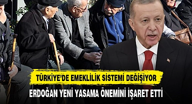 Emeklilik sistemi değişiyor mu? Cumhurbaşkanı Erdoğan yeni yasama dönemini işaret etti