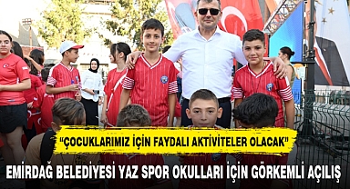 EMİRDAĞ BELEDİYESİ YAZ SPOR OKULLARI İÇİN GÖRKEMLİ AÇILIŞ