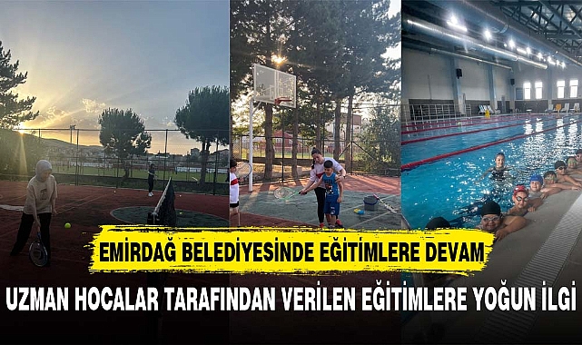 Emirdağ Belediyesi Yaz Spor Okulları’nda Eğitimler Devam Ediyor