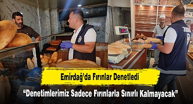 Emirdağ'da Fırınlar Denetledi