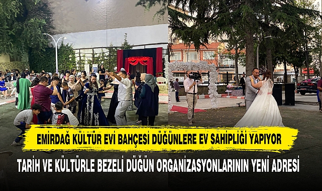 Emirdağ Kültür Evi Bahçesi Düğünlere Ev Sahipliği Yapıyor