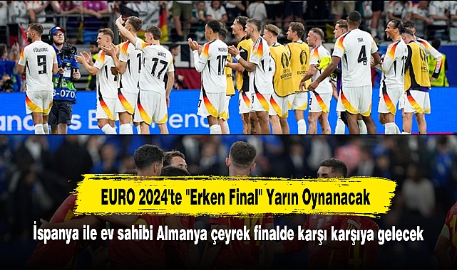 EURO 2024'te "Erken Final" Yarın Oynanacak
