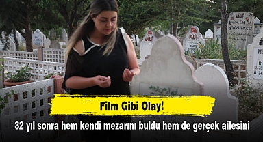 Film Gibi Olay! 32 yıl sonra hem kendi mezarını buldu hem de gerçek ailesini