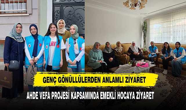 Genç Gönüllülerden Anlamlı Ziyaret