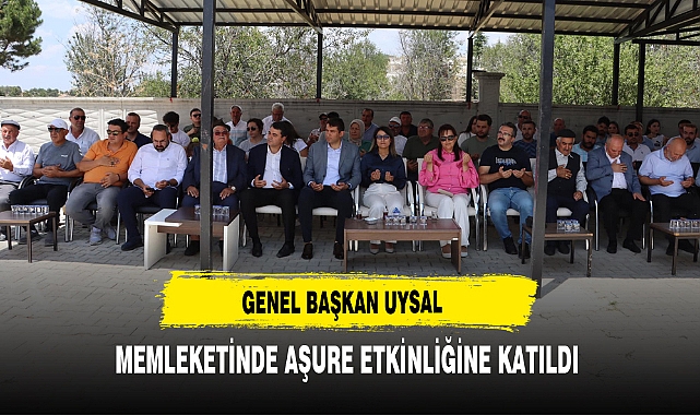 Genel Başkan Uysal Memleketinde Aşure Etkinliğine Katıldı