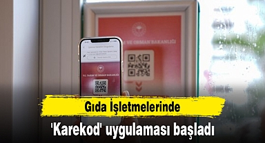 Gıda İşletmelerinde 'Karekod' uygulaması başladı
