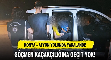 GÖÇMEN KAÇAKÇILIĞINA GEÇİT YOK!