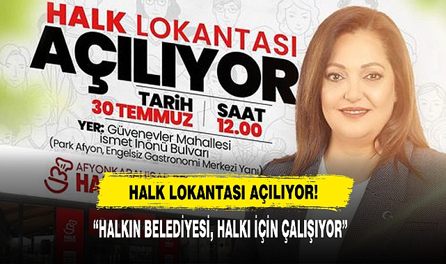 HALK LOKANTASI AÇILIYOR!