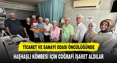 HAŞHAŞLI KÖMBESİ 'NİN COĞRAFİ İŞARETİNİ BAKIN HANGİ İL ALDI