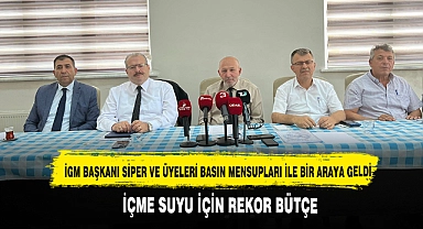 İGM BAŞKANI  SİPER VE ÜYELERİ BASIN MENSUPLARI İLE BİR ARAYA GELDİ