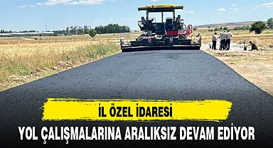 İL ÖZEL İDARESİ YOL ÇALIŞMALARINA ARALIKSIZ DEVAM EDİYOR