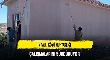 İmrallı Köyü Muhtarlığı Çalışmalarını Sürdürüyor