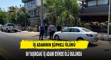 İş Adamının Şüpheli Ölümü